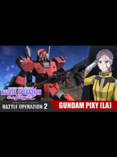 [x]GBO2 - Gundam Pixy (LA) | ガンダム・ピクシー(LA) - YouTube