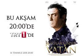 Kurtlar Vadisi Vatan 20:00'de TRT1'de! | Facebook