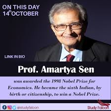 ON THIS DAY \u2013 14TH OCTOBER Prof. Amartya Sen was awarded the 1998 ...