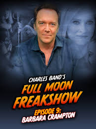 Charles Band's Full Moon Freakshow Episode 9: Barbara Crampton ...