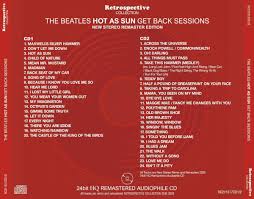 THE BEATLES / HOT AS SUN = GET BACK SESSIONS = (NEW STEREO ...