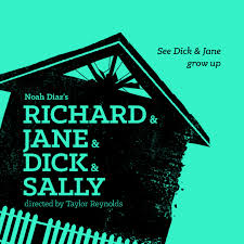 Richard & Jane & Dick & Sally \u2014 The Playwrights Realm