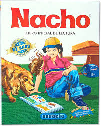Nacho: Libro Inicial de Lectura (Coleccion Nacho) (Spanish Edition)