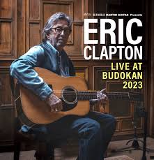 ERIC CLAPTON LIVE AT BUDOKAN 2023 | エリック・クラプトン 2023 日本 ...